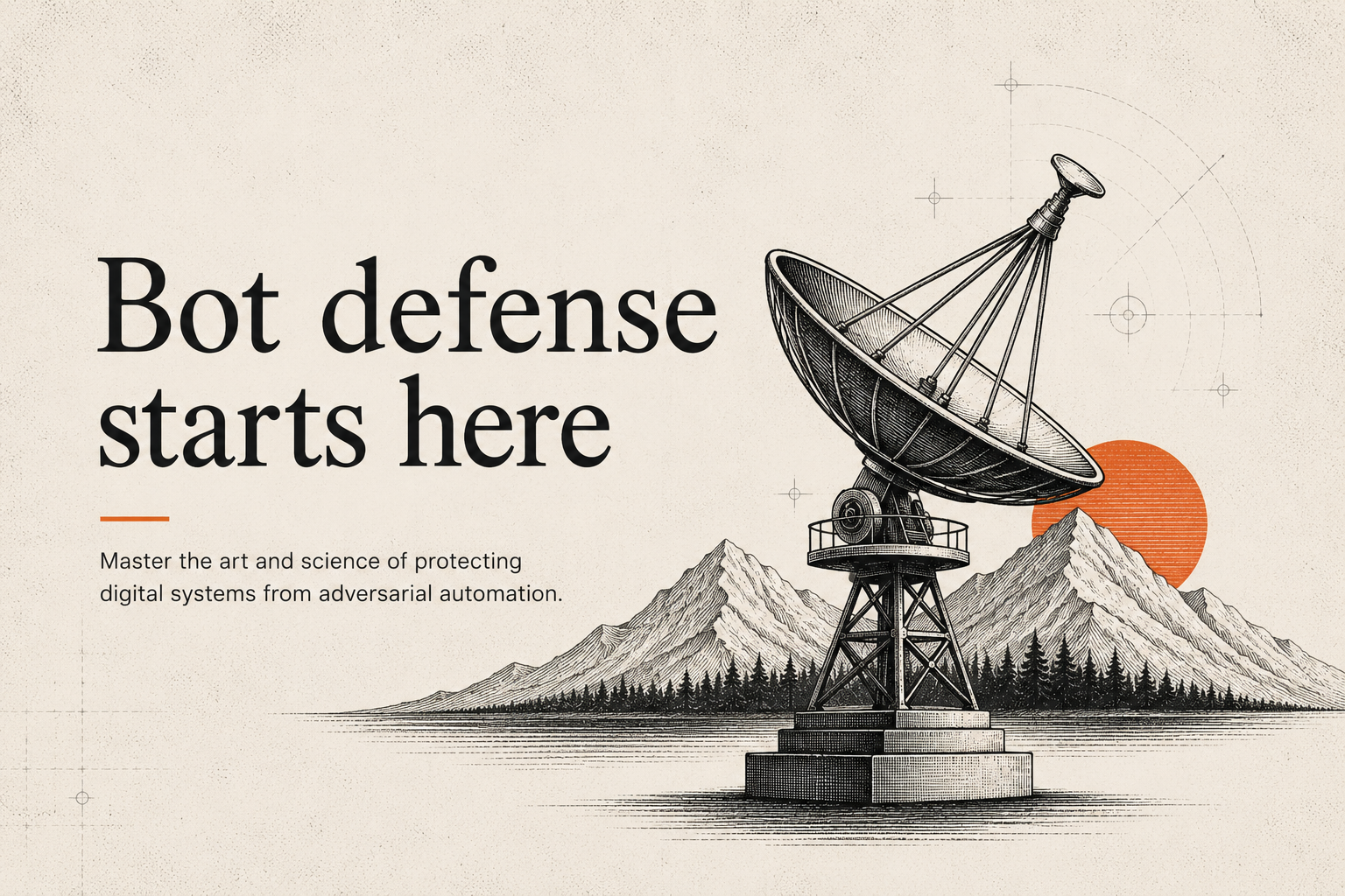 Bot defense starts here | Bot Defense Academy